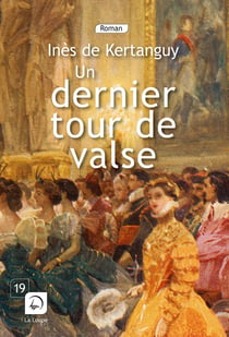 Un dernier tour de valse Tome 1