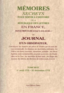 Mémoires secrets ou journal d'un observateur t.8 1775