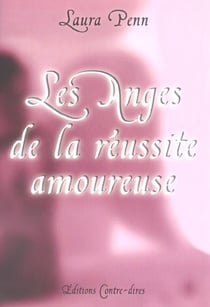 Les anges de la reussite amoureuse