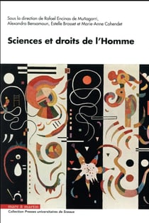 Sciences et droits de l'homme - quelles implications réciproques ?