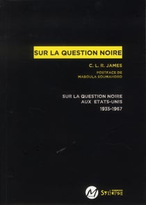 Sur la question noire aux Etats-Unis (1935-1948)
