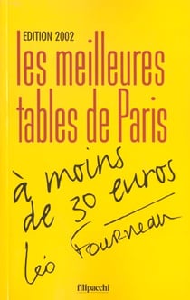 Les meilleures tables de paris a moins de 30 euros - edition 2002