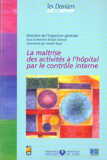 La maitrise des activites a l hopital par le controle interne