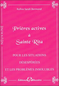 Prières actives à Sainte Rita - pour les situations désespérées et les problèmes insolubles