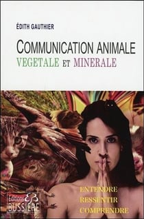 Communication animale, minérale et végétale