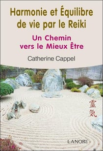 Harmonie et équilibre de vie par le Reiki - un chemin vers le mieux être