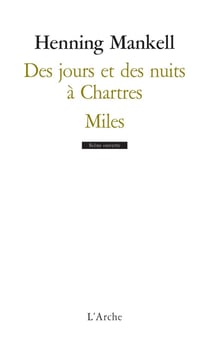 Des jours et des nuits à Chartres - Miles