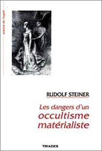 Dangers d'un occultisme materialiste