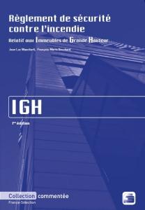 Règlement de sécurité contre l'incendie igh - relatif aux immeubles de grande hauteur