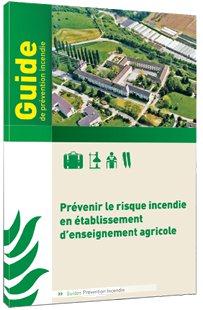 Prévenir le risque incendie en établissement d'enseignement agricole