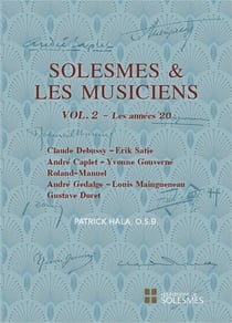 Solesmes et les musiciens t.2. - les années 20