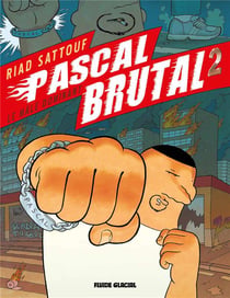 Pascal Brutal Tome 2 : le mâle dominant