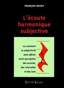 L'écoute harmonique subjective - méthode