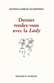 Dernier rendez-vous avec la lady