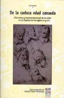 De la caduca edad cansada