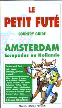 Amsterdam, esacapades en hollande 1998-1999, le petit fute (edition 1)