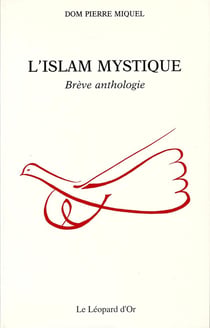 L'islam mystique - breve anthologie