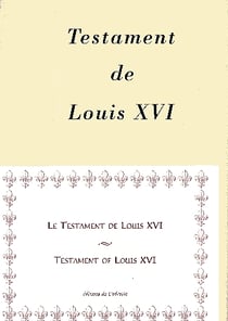 Le testament de Louis XVI / testament of Louis XVI