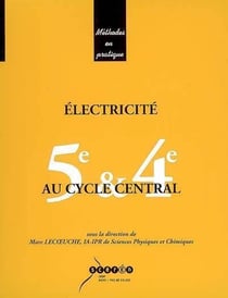 Electricite au cycle central - cinquieme et quatrieme