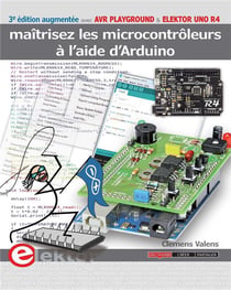 Maîtrisez les microcontrôleurs à l'aide d'Arduino (3e édition)