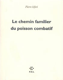Le chemin familier du poisson combatif
