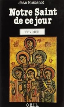 Notre saint de ce jour : Février