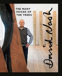 David Nash, the many voices of the trees