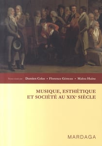 Musique, esthétique et société au XIX siècle