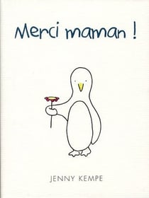 Merci maman !