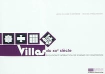 Villas du xxe siècle - évolution et interaction de schèmes de composition