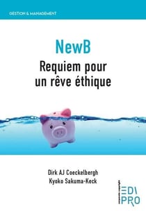 Newb requiem pour un rêve éthique