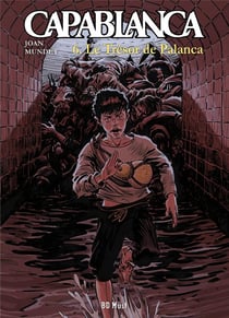Capablanca Tome 6 : le trésor de Palanca