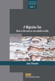 #migraine-too : news et fake news sur une maladie invisible