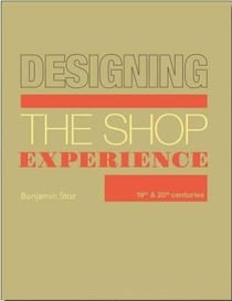 On display : designing the shop expérience