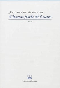 Chacun parle de l'autre