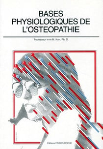 Bases physiologiques de l'ostéopathie