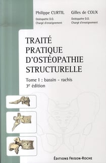 Traité pratique d'ostéopathie structurelle t.1 - bassin, rachis (3e édition)