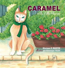Caramel - et la Villa Fleurie : 9782876837874