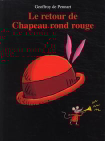 Le retour de chapeau rond rouge