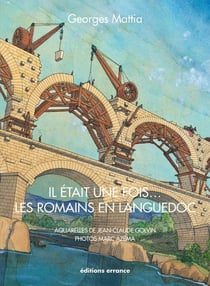 Il était une fois le Languedoc et les Romains