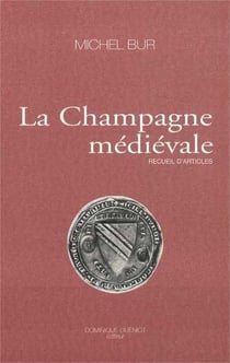 La Champagne medievale : recueil d'articles
