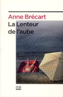 La lenteur de l'aube