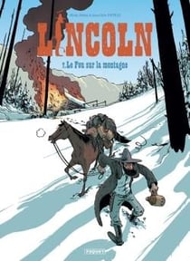 Lincoln Tome 7 : le fou sur la montagne