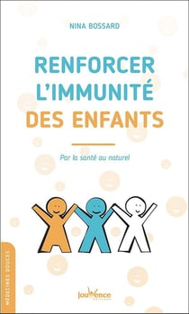 Booster l'immunité des enfants - par la santé au naturel