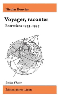 Voyager, raconter : Entretiens