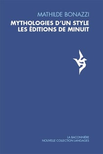 Mythologies d'un style : les Éditions de Minuit