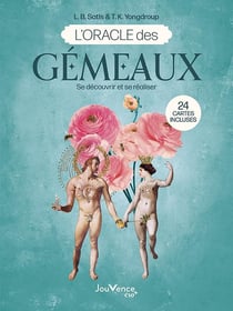 L'Oracle des gémeaux : Mieux se connaître et se réaliser