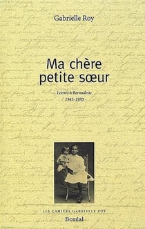 Ma chere petite soeur : lettres a bernadette 1943-1970 (ne)