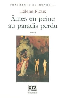 Âmes en peine au paradis perdu