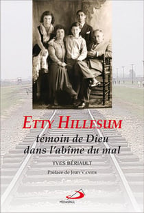 Etty Hillesum - témoin de Dieu dans l'abîme du mal